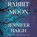 Cover of The Rabbit Moon: A Novel