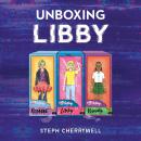 Unboxing Libby Audiobook