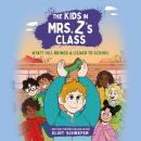 The Kids in Mrs. Z's Class: Wyatt Hill Brings a Lizard to School Audiobook