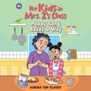 The Kids in Mrs. Z's Class: Poppy Song Bakes a Way Audiobook