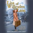 Lisa of Willesden Lane: A True Story of Music and Survival During World War II Audiobook