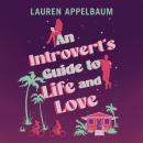 An Introvert's Guide to Life and Love Audiobook