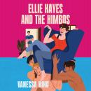 Ellie Hayes and the Himbos Audiobook