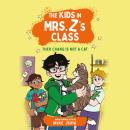 The Kids in Mrs. Z's Class: Theo Chang Is Not a Cat Audiobook