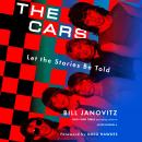 The Cars: Let the Stories Be Told Audiobook