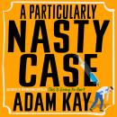 Cover of A Particularly Nasty Case: A Novel