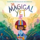 The Magical Yet Audiobook