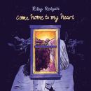 Come Home to My Heart Audiobook