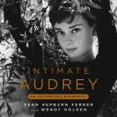 Cover of Intimate Audrey: An Authorized Biography