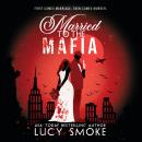 Married to the Mafia Audiobook