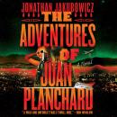 The Adventures of Juan Planchard Audiobook