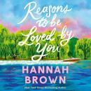 Reasons to Be Loved by You Audiobook