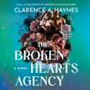 The Broken Hearts Agency: A Novel Audiobook