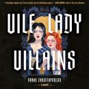 Cover of Vile Lady Villains