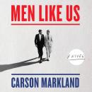 Men Like Us: A Novel Audiobook