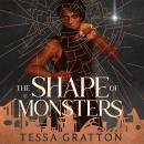The Shape of Monsters Audiobook