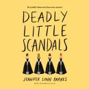 Cover of Deadly Little Scandals