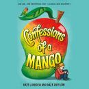 Confessions of a Mango Audiobook