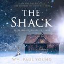 The Shack: Where Tragedy Confronts Eternity Audiobook