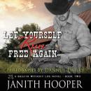 Let Yourself Run Free Again (A Breath Without Life Novel - Book Two) Audiobook