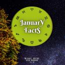 January Facts: Short Read From The Book What Does The Month Of Your Birth Reveal About You Audiobook