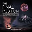 The Final Position: Planet-Surfieron Audiobook