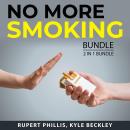 No More Smoking Bundle, 2 in 1 Bundle: How to Stop Smoking, Quit Smoking For Good Audiobook