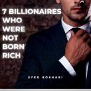 7 Billionaires Who Were Not Born Rich Audiobook