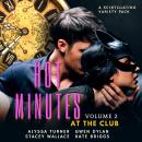 Hot Minutes, At the Club Audiobook