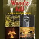 Words Kill Audiobook