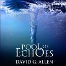Pool of Echoes Audiobook