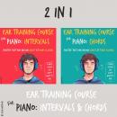 Ear Training Course for Piano: Intervals & Chords | Practice that and become great at piano playing | A music lesson you don't want to miss, Julia Whitlock