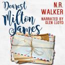 Dearest Milton James Audiobook