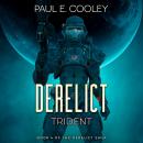 Derelict: Trident Audiobook