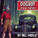 Dogboy: Den of Thieves Audiobook