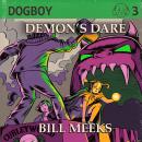 Dogboy: Demon's Dare Audiobook