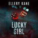 Lucky Girl: A Dose of Darkness Novella Audiobook
