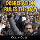Desperation Rules the Day Audiobook