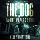 The Dog of Saint Petersburg Audiobook