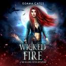 Wicked Fire Audiobook