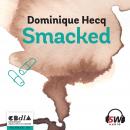 Smacked: Stories of Addiction Audiobook