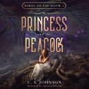 The Princess and the Peacock Audiobook