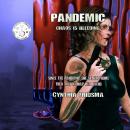 Pandemic: Chaos is Bleeding