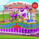 Nola The Nurse® and her Super Friends: Learn About Mardi Gras safety Audiobook