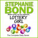 Lottery Girl: The Complete Daily Serial Audiobook