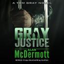 Gray Justice Audiobook