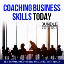 Coaching Business Skills Today Bundle, 4 in 1 Bundle: Online Coaching Success, Mentoring Blueprint,  Audiobook