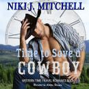 Time to Save a Cowboy Audiobook