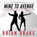 Cover of Mine To Avenge (A Steve Dane Thriller Book 4)
