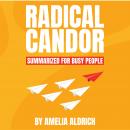 Radical Candor Summarized for Busy People Audiobook